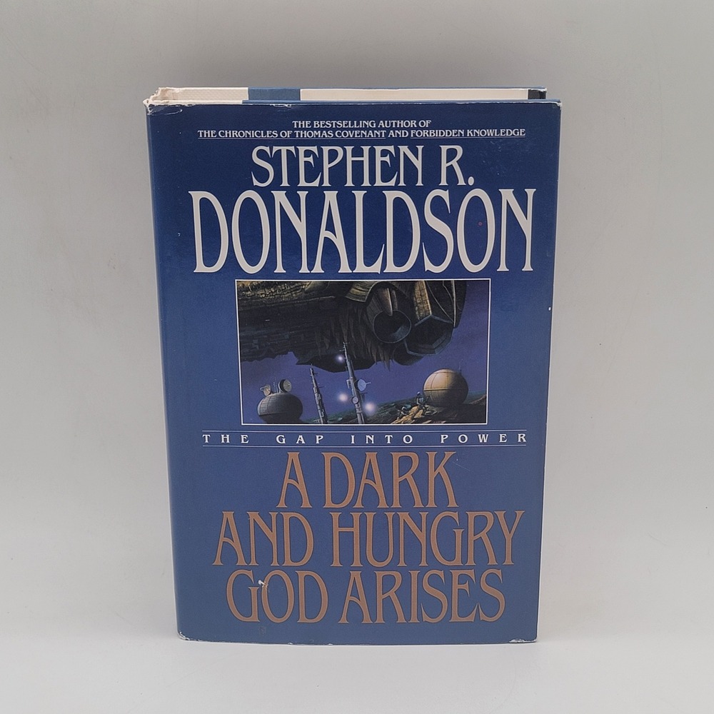 Stephen R. Donaldson A Dark and Hungry God Arises Hardcover 1st Ed Gap Cycle‎